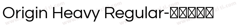 Origin Heavy Regular字体转换